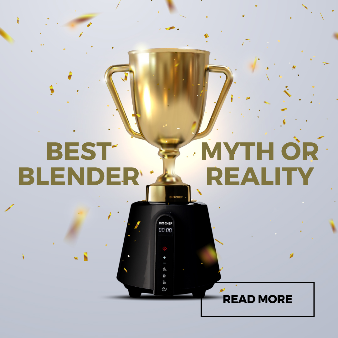 Best blender - myth or reality?